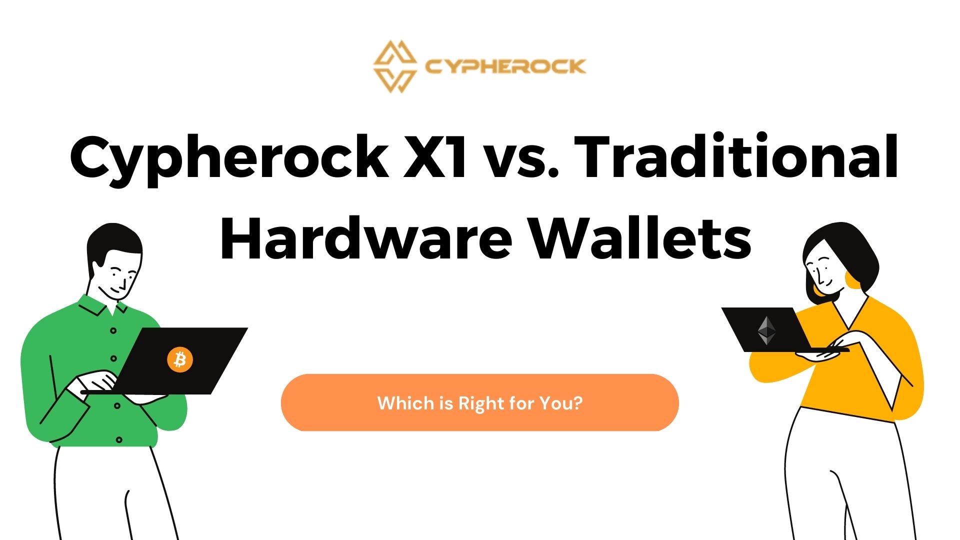 Hero image for Cypherock X1 vs. Traditional Hardware Wallets: Which is Right for You