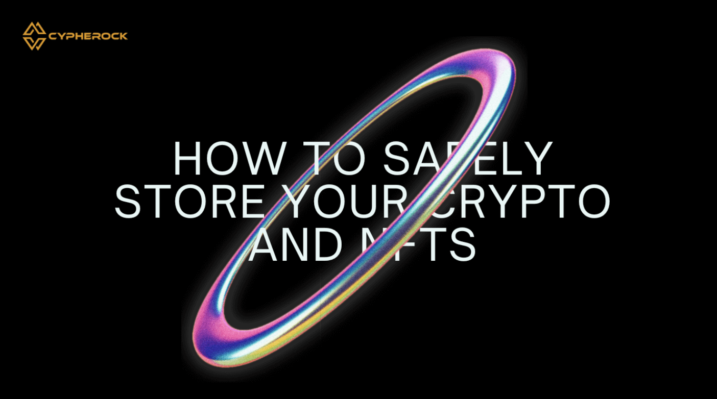 Hero image for How to store your crypto and NFTs?